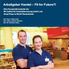 Thumbnail-Foto: Arbeitgeber Handel - Fit for Future?!