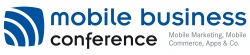 mobile business conference – die Konferenz für Mobile Marketing & Commerce...