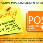 Thumbnail-Foto: Einreichungsfrist für POS Marketing-Award 2015 verlängert!...